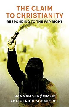 portada The Claim to Christianity: Responding to the far Right (en Inglés)