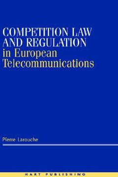 portada competition law and regulation in european telecommunications (en Inglés)