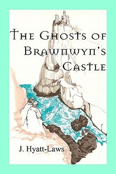 portada the ghosts of brawnwyn's castle (en Inglés)