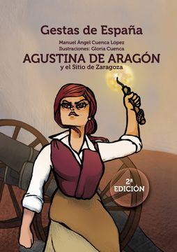 portada Agustina de Aragón y el Sitio de Zaragoza (Gestas de España)
