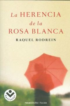 portada La Herencia De La Rosa Blanca (Rocabolsillo Bestseller)