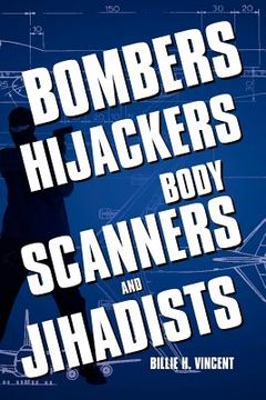 portada bombers, hijackers, body scanners, and jihadists (in English)