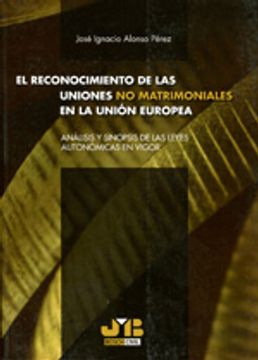 portada el reconocimiento de las uniones no matrimoniales en la unión europea