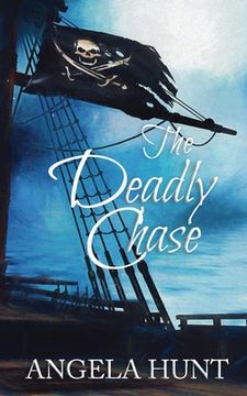 portada The Deadly Chase: Colonial Captives series, book 2