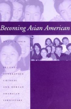 portada becoming asian american: second-generation chinese and korean american identities (en Inglés)