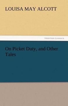 portada on picket duty, and other tales (en Inglés)