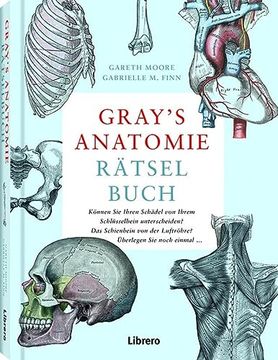 portada Gray? S Anatomie Rätselbuch: Lösen sie Viele Ausgefeilte Rätsel, um zu Entdecken, wie der Menschliche Körper Funktioniert (en Alemán)