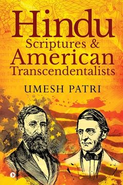 portada Hindu Scriptures and American Transcendentalists (en Inglés)