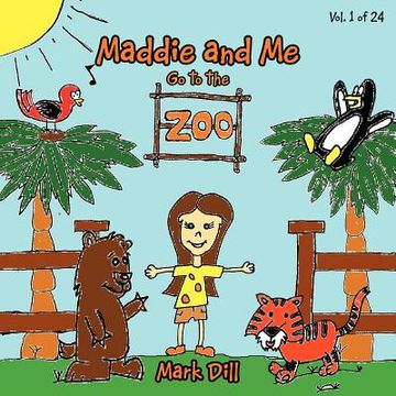 portada maddie and me: go to the zoo (en Inglés)