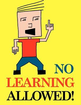 portada no learning allowed (in English)