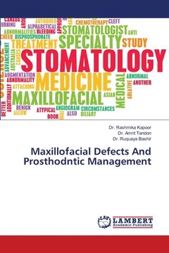 portada Maxillofacial Defects And Prosthodntic Management (en Inglés)