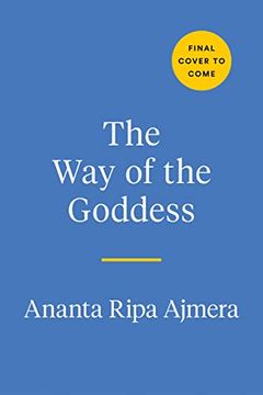 portada The way of the Goddess: Daily Rituals to Awaken Your Inner Warrior and Discover Your True Self (en Inglés)