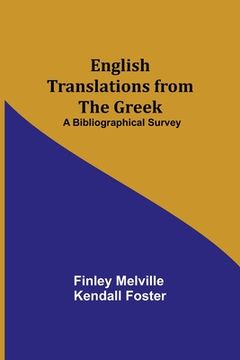 portada English Translations from the Greek: A Bibliographical Survey (in English)
