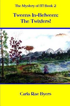 portada The Twixters!: Tweens In-Between (en Inglés)
