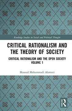 portada Critical Rationalism and the Theory of Society: Critical Rationalism and the Open Society Volume 1 (Routledge Studies in Social and Political Thought) (en Inglés)