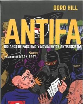 portada Antifa. 100 Años de Fascismo y Movimientos Antifascistas