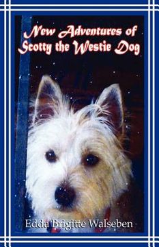 portada new adventures of scotty the westie dog (en Inglés)