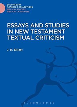 portada Essays and Studies in New Testament Textual Criticism (Bloomsbury Academic Collections: Biblical Studies)