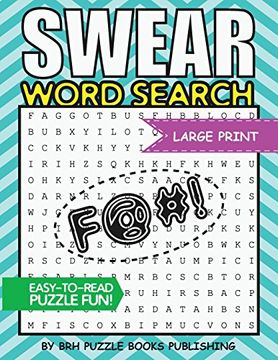 portada Swear Word Search: Swear Word Search Books for Adults Large Print Slang Curse Cussword Puzzles (Word Search Books for Adults Large Print - Adult Entertainment) (in English)