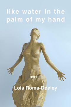 portada Like Water in the Palm of My Hand (in English)