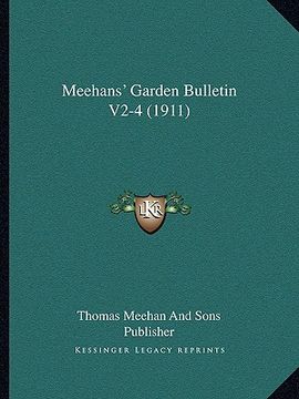 portada meehans' garden bulletin v2-4 (1911) (en Inglés)