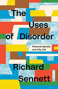 portada The Uses of Disorder: Personal Identity and City Life