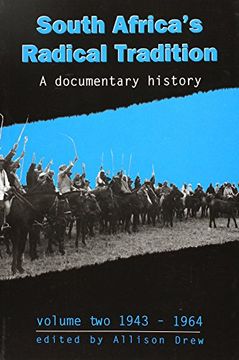 portada 19431964 v 2 a Documentary History South Africa's Radical Tradition a Documentary History