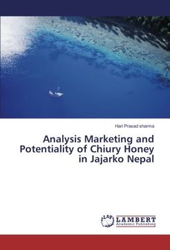 portada Analysis Marketing and Potentiality of Chiury Honey in Jajarko Nepal