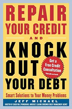 portada Repair Your Credit and Knock out Your Debt (in English)