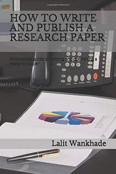 portada How to Write and Publish a Research Paper: A Complete Guide to Writing and Publishing a Research Paper 