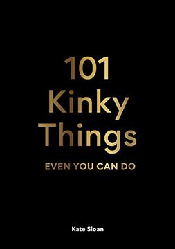 portada 101 Kinky Things Even you can do (in English)
