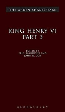 portada King Henry vi: Third Series: Pt. 3 (The Arden Shakespeare) (en Inglés)