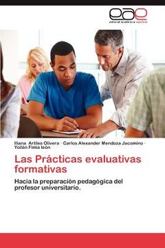 portada Las Prácticas evaluativas formativas: Hacia la preparación pedagógica del profesor universitario