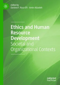 portada Ethics and Human Resource Development: Societal and Organizational Contexts (en Inglés)