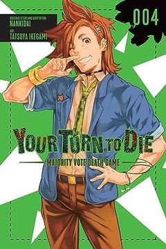 portada Your Turn to Die: Majority Vote Death Game, Vol. 4 (Your Turn to Die: Majority Vote Death Game, 4) [Soft Cover ] (en Inglés)
