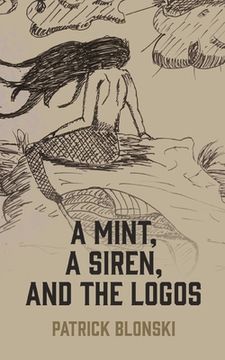 portada A Mint, A Siren, and The Logos (en Inglés)