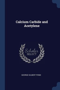 portada Calcium Carbide and Acetylene (en Inglés)