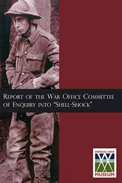 portada Report of the war Office Committee of Enquiry Into "Shell-Shock" (en Inglés)