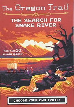 portada The Search for Snake River (The Oregon Trail) (en Inglés)