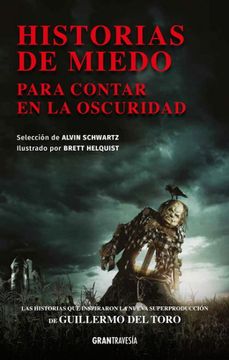 portada Historias de Miedo Para Contar En La Oscuridad (in Spanish)