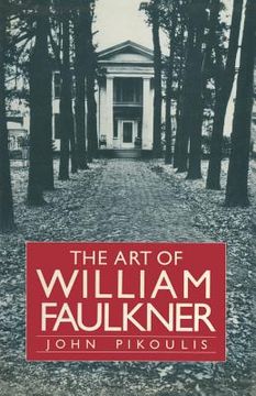 portada The Art of William Faulkner (en Inglés)