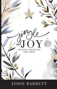 portada Jingle and Joy: Praying Beneath the Tree (en Inglés)