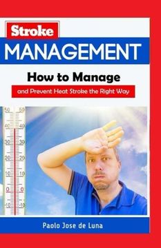 portada Stroke Management: How to Manage and Prevent Heat Stroke the Right Way