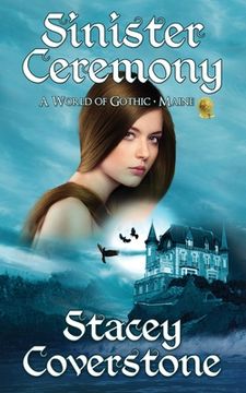 portada Sinister Ceremony: A World of Gothic - Maine (en Inglés)