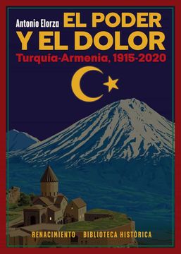 portada El Poder y el Dolor: Turquía-Armenia, 1915-2020