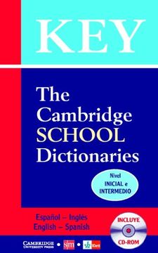 portada Key - the Cambridge School Dictionaries - Nivel Inicial e Intermedio: Español/Inglés - English/Spanish (in English)