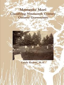 portada memento mori: classifying nineteenth century ontario gravestones (en Inglés)
