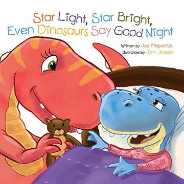 portada Star Light, Star Bright, Even Dinosaurs say Good Night (en Inglés)