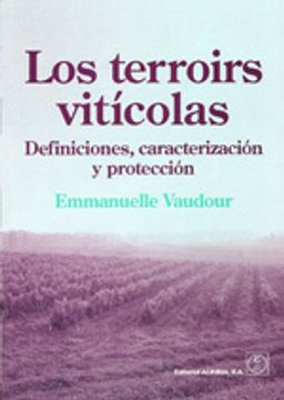 portada terroirs viticolas, los. definiciones caracterizacion y proteccion