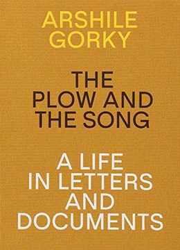 portada Arshile Gorky the Plow and the Song (en Inglés)